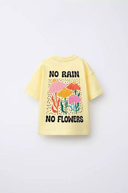 No Rain No Flowers Tshirt - 2-7Y